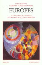 Couverture du livre « Europes de l'antiquite au xxe siecle » de Hersant aux éditions Bouquins