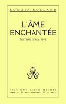 Couverture du livre « L'ame enchantee » de Romain Rolland aux éditions Albin Michel