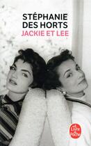 Couverture du livre « Jackie et Lee » de Stephanie Des Horts aux éditions Le Livre De Poche