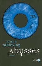 Couverture du livre « Abysses » de Frank Schatzing aux éditions Presses De La Cite