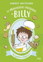 Couverture du livre « Les merveilleuses patisseries de Billy Tome 2 : Nougatine a disparu ! » de Harriet Whitehorn aux éditions Pocket Jeunesse