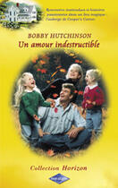 Couverture du livre « Un Amour Indestructible » de Bobby Hutchinson aux éditions Harlequin