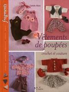 Couverture du livre « Vêtements de poupées ; crochet et couture » de Carole Atzu aux éditions L'inedite