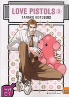 Couverture du livre « Love pistols Tome 3 » de Tarako Kotobuki aux éditions Taifu Comics