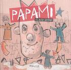 Couverture du livre « Papami » de Claude Bonnin aux éditions Marmaille Et Compagnie
