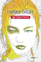 Couverture du livre « Homo digit » de Igor Quezel-Perron aux éditions Envolume