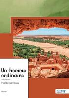 Couverture du livre « Un homme ordinaire » de Habib Benkoula aux éditions Nombre 7