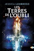 Couverture du livre « Les terres de l'oubli » de Jessica Lumbroso aux éditions Snag