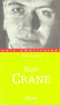 Couverture du livre « Hart crane - l'ame extravagante » de Chenetier/Pire aux éditions Belin