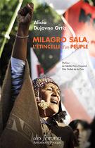 Couverture du livre « Milagro Sala ; l'étincelle d'un peuple » de Alicia Dujovne Ortiz aux éditions Des Femmes
