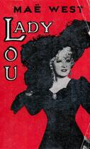 Couverture du livre « Lady Lou » de Mae West aux éditions Nel