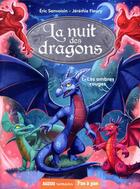 Couverture du livre « La saga des dragons - cycle 4 : la nuit des dragons Tome 1 : les ombres rouges » de Eric Sanvoisin et Jeremie Fleury aux éditions Auzou