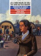 Couverture du livre « Les chercheurs de dieu t.16 ; aux côtés des plus démunis » de Louis Alloing aux éditions Bayard Jeunesse