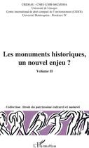 Couverture du livre « Les monuments historiques, un nouvel enjeu ? t. 2 » de  aux éditions L'harmattan