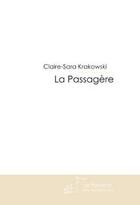 Couverture du livre « La passagere. » de Krakowski C-S. aux éditions Editions Le Manuscrit