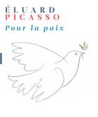 Couverture du livre « Eluard/ Picasso pour la paix » de Murat Michel aux éditions Hazan