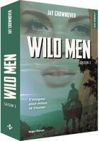 Couverture du livre « Wild men Tome 3 : escape » de Jay Crownover aux éditions Hugo Roman