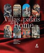 Couverture du livre « Villas et palais de Rome » de Carlo Cresti et Massimo Listri et Claudio Rendina aux éditions Place Des Victoires