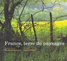 Couverture du livre « France, Terre De Paysages » de Jean Cabanel et Raymond Sauvaire aux éditions Hazan