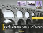 Couverture du livre « Les 600 Plus Beaux Ponts De France » de Serge Montens aux éditions Bonneton