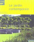Couverture du livre « Le jardin contemporain » de Bruno/Mosser aux éditions Scala