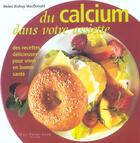 Couverture du livre « Du calcium dans votre assiette » de Helen Bishop Mcdonald aux éditions Saint-jean Editeur