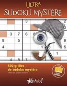 Couverture du livre « Ultra sudoku mystère » de Jacques Lessard aux éditions Bravo