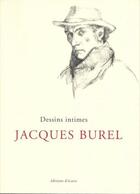 Couverture du livre « Dessins intimes » de Jacques Burel aux éditions Ecarts