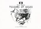 Couverture du livre « Visions of miles » de Yves Budin aux éditions Les Carnets Du Dessert De Lune