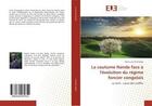 Couverture du livre « La coutume Nande face A l'Evolution du rEgime foncier congolais : La terre - cause des conflits » de Danho Henri Boguy aux éditions Editions Universitaires Europeennes