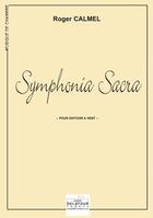 Couverture du livre « Symphonia sacra pour dixtuor a vent » de Calmel Olivier aux éditions Delatour