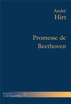 Couverture du livre « Promesse de Beethoven » de Andre Hirt aux éditions Hermann
