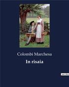 Couverture du livre « In risaia » de Colombi Marchesa aux éditions Culturea