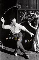 Couverture du livre « Hermes Pan: The Man Who Danced with Fred Astaire » de Franceschina John aux éditions Oxford University Press Usa