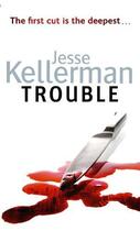 Couverture du livre « TROUBLE » de Jesse Kellerman aux éditions Little Brown