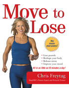Couverture du livre « Move to Lose » de Freytag Chris aux éditions Penguin Group Us