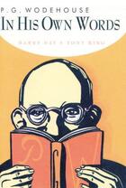 Couverture du livre « P.G. Wodehouse in his Own Words » de Day Barry aux éditions Overlook