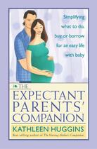 Couverture du livre « The Expectant Parents' Companion » de Huggins Kathleen aux éditions Harvard Common Press