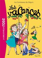 Couverture du livre « Les vacances » de Sophie De Segur aux éditions Hachette Jeunesse