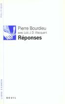 Couverture du livre « Reponses. pour une anthropologie reflexive » de Bourdieu/Wacquant aux éditions Seuil