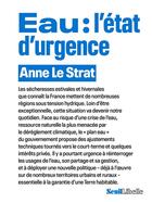 Couverture du livre « Eau : l'état d'urgence » de Anne Le Strat aux éditions Seuil
