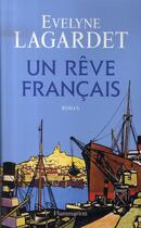 Couverture du livre « Un rêve français » de Evelyne Lagardet aux éditions Flammarion