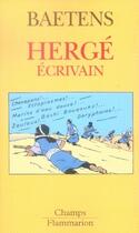 Couverture du livre « Herge ecrivain » de Jan Baetens aux éditions Flammarion