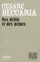 Couverture du livre « Des délits et des peines » de Cesare Beccaria aux éditions Flammarion