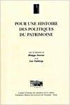 Couverture du livre « Pour une histoire des politique du patrimoine » de Loic Vadelorge et Philippe Poirrier aux éditions Documentation Francaise