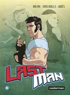 Couverture du livre « Lastman Tome 2 » de Bastien Vives et Michael Sanlaville et Balak aux éditions Casterman