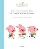 Couverture du livre « Les 3 petits cochons ou comment devenir un grand » de Louison Nielman et Thierry Manes aux éditions Fleurus