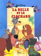 Couverture du livre « La Belle et le Clochard » de Disney aux éditions Disney Hachette