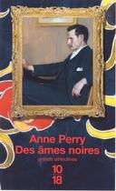 Couverture du livre « Des âmes noires » de Anne Perry aux éditions 12-21