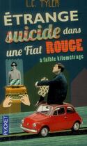 Couverture du livre « Étrange suicide dans une Fiat rouge à faible kilométrage » de L. C. Tyler aux éditions Pocket